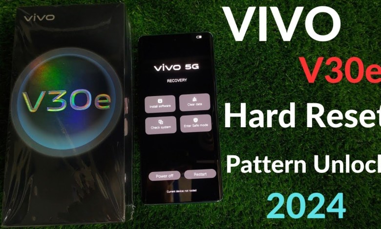 vivo v30e 5G Hard Reset Pattern Unlock vivo v30e 5G Hard Reset Pattern Unlock
