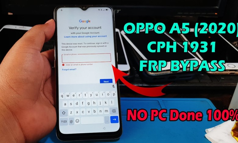 OPPO A5 2020 Frp Bypass,CPH1931 Frp Bypass Android 10 OPPO A5 2020 Frp Bypass,CPH1931 Frp Bypass Android 10