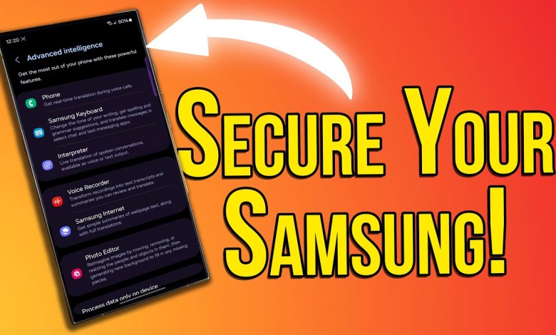Samsung Galaxy S24 Ultra – Change These Security Samsung Galaxy S24 Ultra – Change These Security