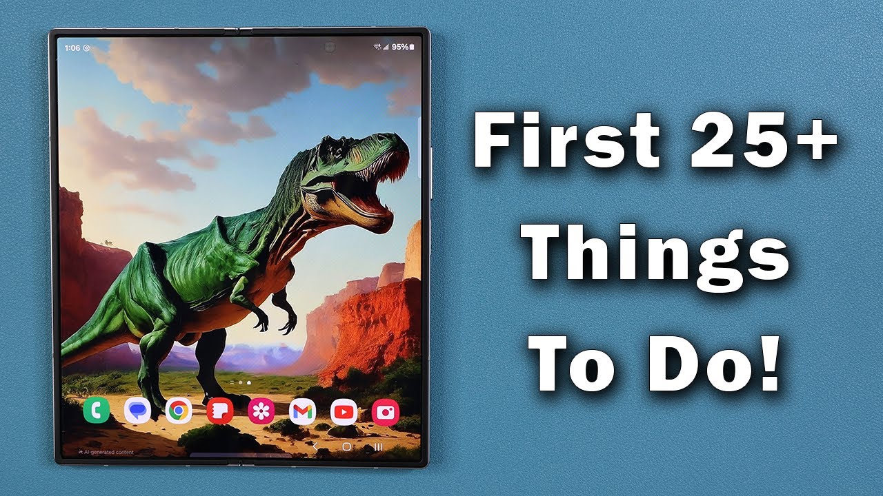 Samsung Galaxy Z Fold 6 – First 25+ Things To Do Samsung Galaxy Z Fold 6 – First 25+ Things To Do
