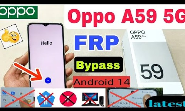 Unlock Oppo A59 5G with Android 14 | Curious about FRP Bypass on Oppo (CPH2617)? Unlock Oppo A59 5G with Android 14 | Curious about FRP Bypass on Oppo (CPH2617)?