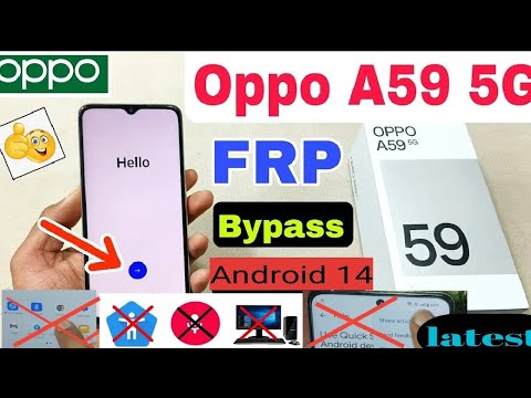 Unlock Oppo A59 5G with Android 14 | Curious about FRP Bypass on Oppo (CPH2617)? Unlock Oppo A59 5G with Android 14 | Curious about FRP Bypass on Oppo (CPH2617)?
