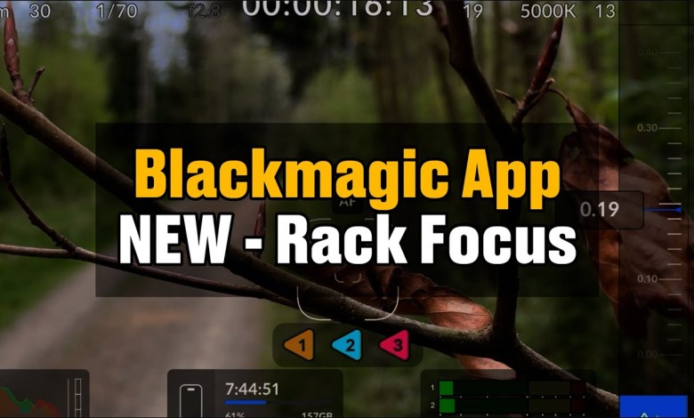 Blackmagic App Update – How to Rack Focus Blackmagic App Update – How to Rack Focus