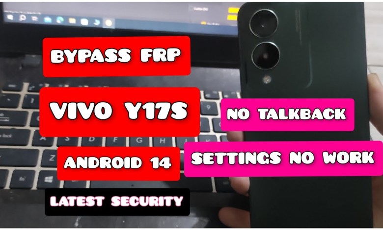 Learn how to easily bypass FRP on Vivo Y17S with Android 14 latest security features. Learn how to easily bypass FRP on Vivo Y17S with Android 14 latest security features.