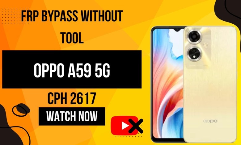Oppo A59 5G FRP Bypass Tutorial – No Tools Required Oppo A59 5G FRP Bypass Tutorial – No Tools Required