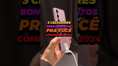 3 Celulares bons e baratos para você comprar em 3 Celulares bons e baratos para você comprar em