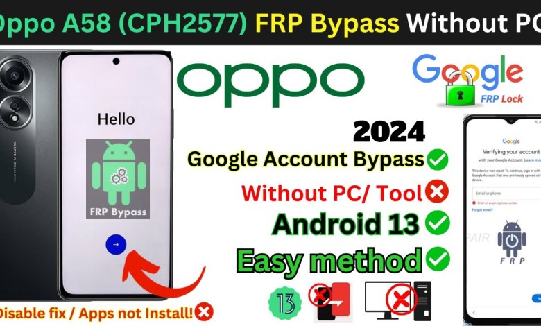 Oppo A58 FRP Bypass (CPH2577) Without PC New Easy Oppo A58 FRP Bypass (CPH2577) Without PC New Easy