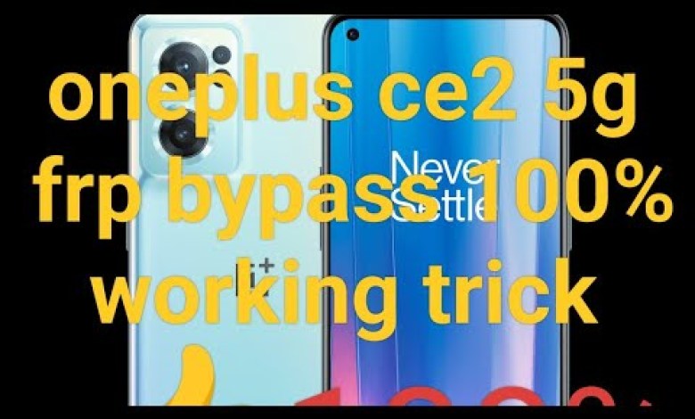 ONEPLUS CE3 5G FRP BAYPASS 100% working. ONEPLUS CE3 5G FRP BAYPASS 100% working.