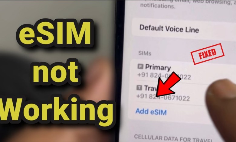 eSIM not working in iPhone : How to Fix eSIM not working in iPhone : How to Fix