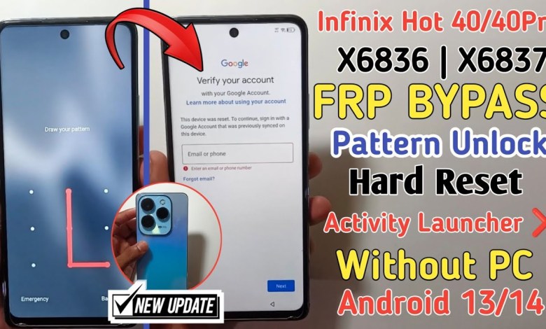 Infinix Hot 40/Hot 40 Pro X6836/X6837 FRP Bypass Infinix Hot 40/Hot 40 Pro X6836/X6837 FRP Bypass