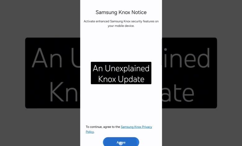 Samsung’s Forceful Knox Activation #samsungupdates Samsung’s Forceful Knox Activation #samsungupdates