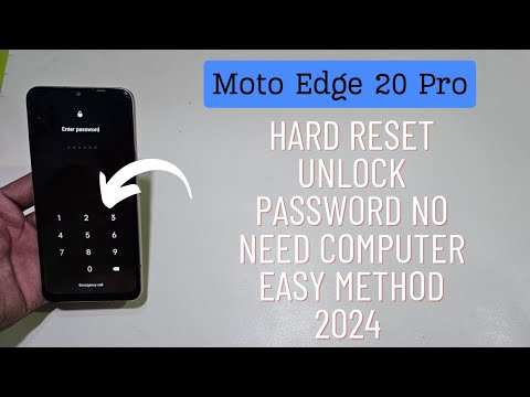 Moto Edge 20 Pro Hard Reset Forgot Password Unlock Moto Edge 20 Pro Hard Reset Forgot Password Unlock
