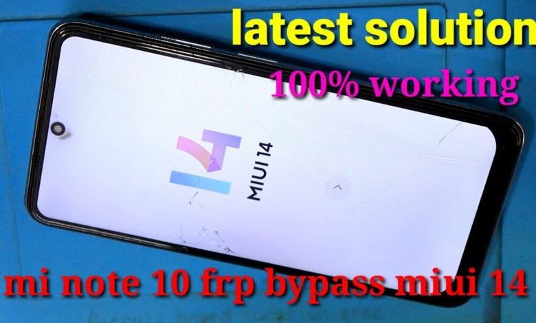 mi note 10 frp bypass miui 14 / mi note 10 frp bypass mi note 10 frp bypass miui 14 / mi note 10 frp bypass