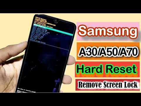 Samsung Galaxy A30/A50/A70 Hard Reset Remove Screen Samsung Galaxy A30/A50/A70 Hard Reset Remove Screen