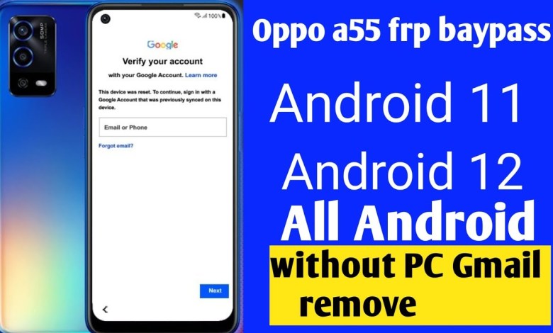oppo a55 frp baypass remove|oppo a55 gamil account oppo a55 frp baypass remove|oppo a55 gamil account