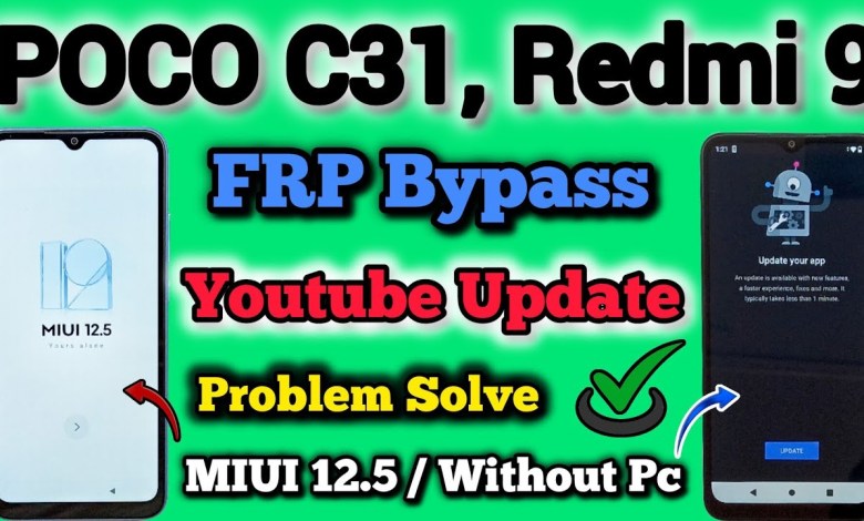 POCO C31, Redmi 9 FRP Bypass || MIUI 12.5 || Youtube POCO C31, Redmi 9 FRP Bypass || MIUI 12.5 || Youtube