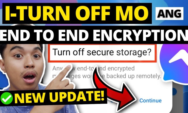 HOW TO REMOVE END TO END ENCRYPTION? HOW TO REMOVE HOW TO REMOVE END TO END ENCRYPTION? HOW TO REMOVE