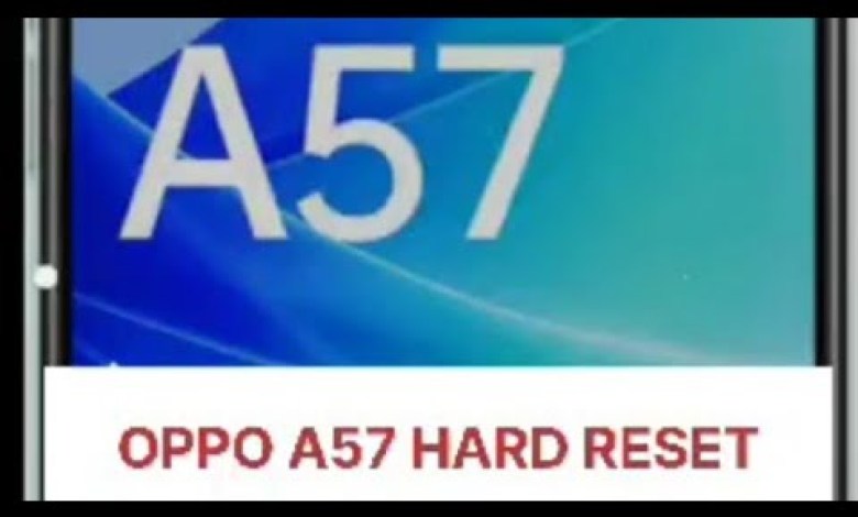 OPPO A57 LOCK UNLOCK HARD RESET TRICK OPPO A57 LOCK UNLOCK HARD RESET TRICK