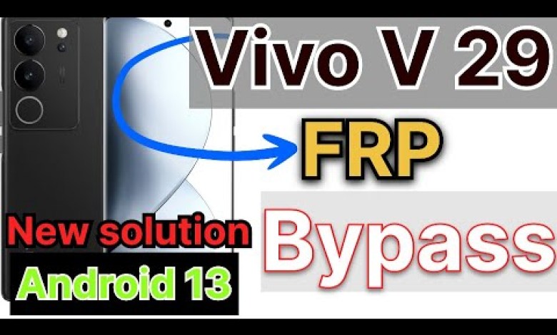 Vivo v 29 frp bypass with pc new trick android 13 new Vivo v 29 frp bypass with pc new trick android 13 new