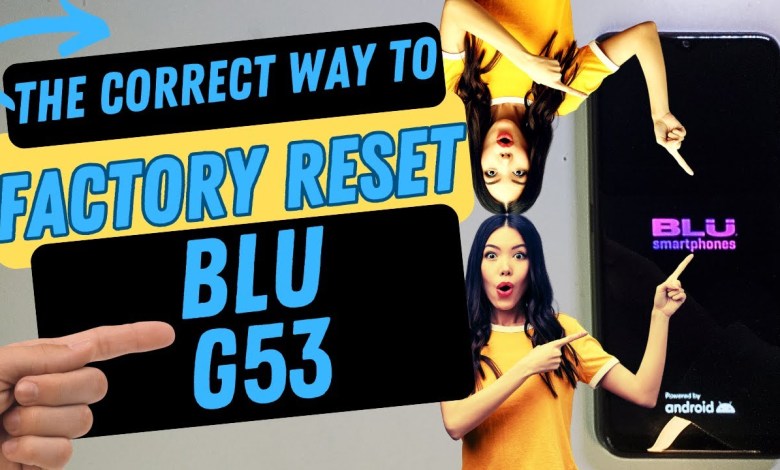 Factory Reset Hard Reset BLU G53 – The Only Video Factory Reset Hard Reset BLU G53 – The Only Video