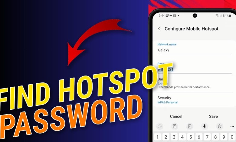 How to Find Hotspot Password on Samsung Galaxy Phone How to Find Hotspot Password on Samsung Galaxy Phone