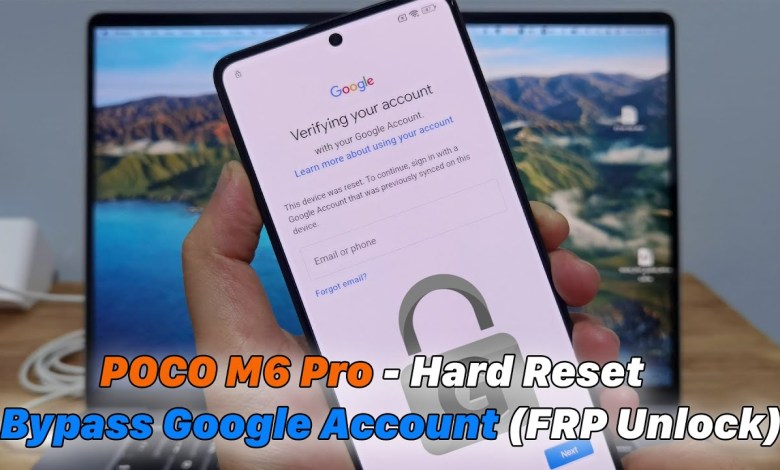 POCO M6 Pro – Hard Reset | Bypass Google Account (FRP POCO M6 Pro – Hard Reset | Bypass Google Account (FRP