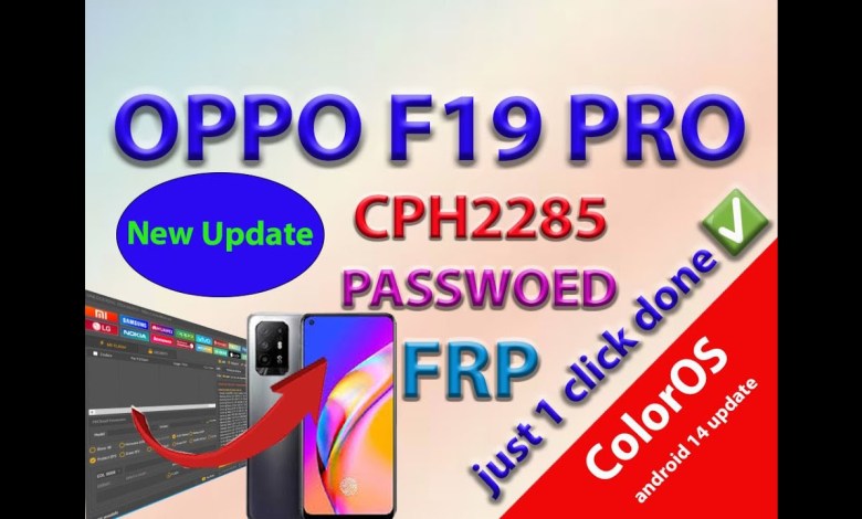 Oppo f19 pro cph2285 Android 14 Update pin,pattern Oppo f19 pro cph2285 Android 14 Update pin,pattern