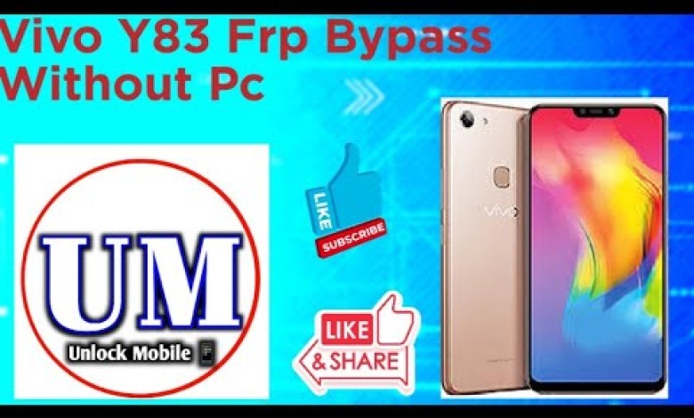 Vivo Y83 (1802) FRP BYPASS WITHOUT PC 2024 Vivo Y83 (1802) FRP BYPASS WITHOUT PC 2024
