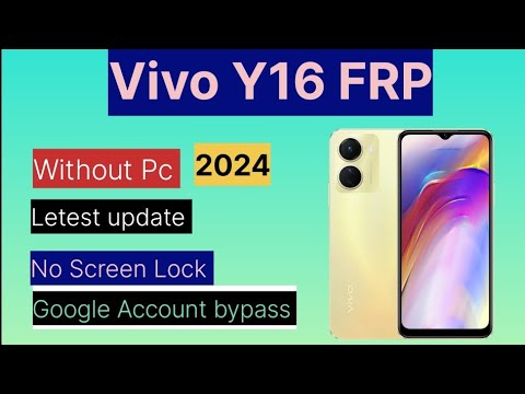 Vivo Y16 2024 Frp bypass without Pc/Vivo Frp Latest Vivo Y16 2024 Frp bypass without Pc/Vivo Frp Latest