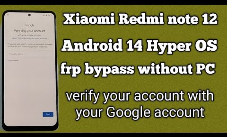 Redmi Note 12 Android 14 HyperOS FRP Bypass | redmi Redmi Note 12 Android 14 HyperOS FRP Bypass | redmi