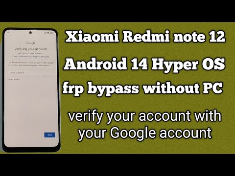 Redmi Note 12 Android 14 HyperOS FRP Bypass | redmi Redmi Note 12 Android 14 HyperOS FRP Bypass | redmi