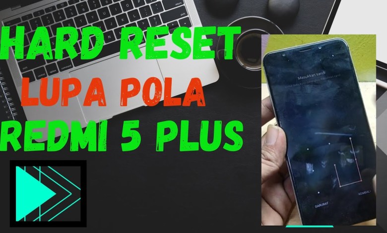 How to Hard Reset redmi 5 plus | forgot pattern Redmi 5 plus How to Hard Reset redmi 5 plus | forgot pattern Redmi 5 plus