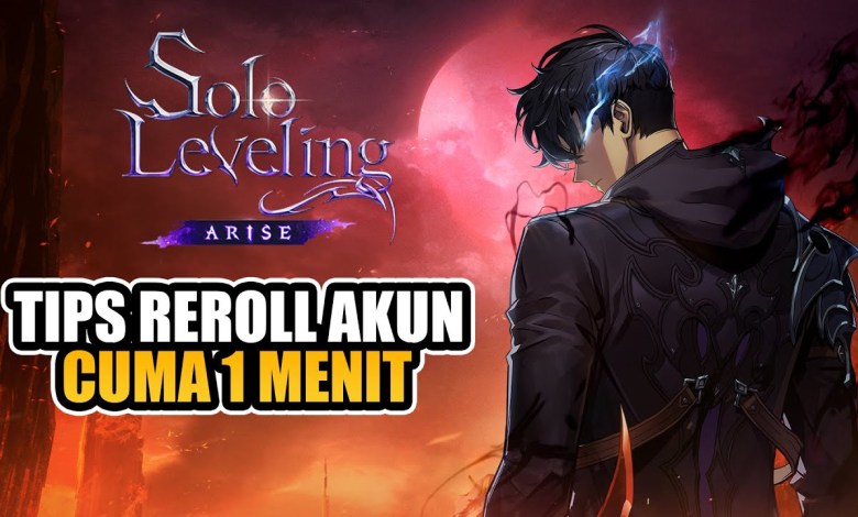 Tips REROLL Accounts as Unlimited as You Can! | Solo Leveling: ARISE Tips REROLL Accounts as Unlimited as You Can! | Solo Leveling: ARISE
