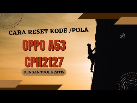 HOW TO RESET OPPO A53 CPH2127 KEY CODE / PATTERN WITH HOW TO RESET OPPO A53 CPH2127 KEY CODE / PATTERN WITH