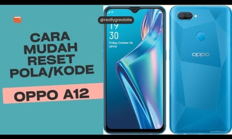RESET OPPO A12 LOCK CODE WITH UNLOCKTOOL VERY RESET OPPO A12 LOCK CODE WITH UNLOCKTOOL VERY