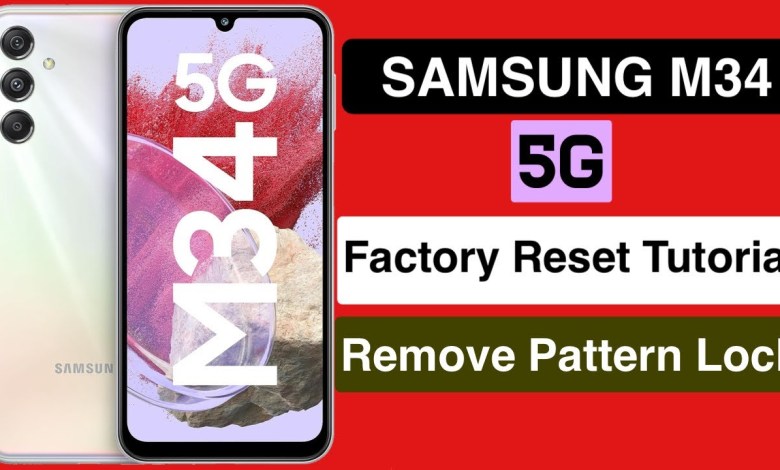 Factory reset Samsung M34 5G.Samsung M34 Reset Screen Factory reset Samsung M34 5G.Samsung M34 Reset Screen