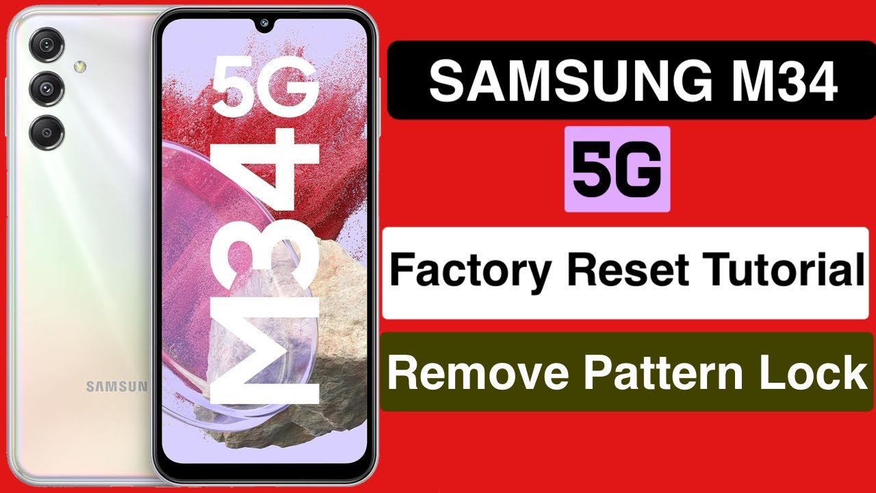 Factory reset Samsung M34 5G.Samsung M34 Reset Screen Factory reset Samsung M34 5G.Samsung M34 Reset Screen