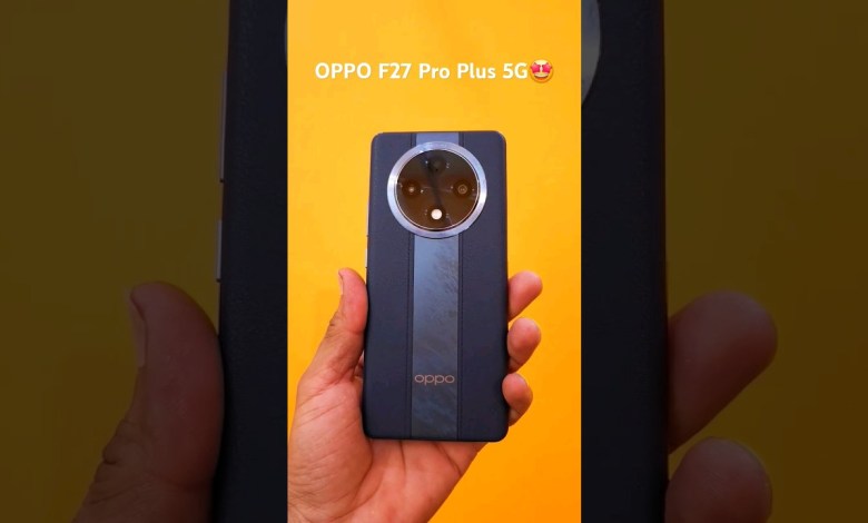 Oppo F27 Pro Plus #oppof27proplus #oppo #shorts #viral Oppo F27 Pro Plus #oppof27proplus #oppo #shorts #viral