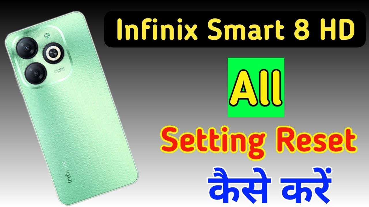 Infinix smart 8 hd me setting reset kaise kare/Infinix Infinix smart 8 hd me setting reset kaise kare/Infinix