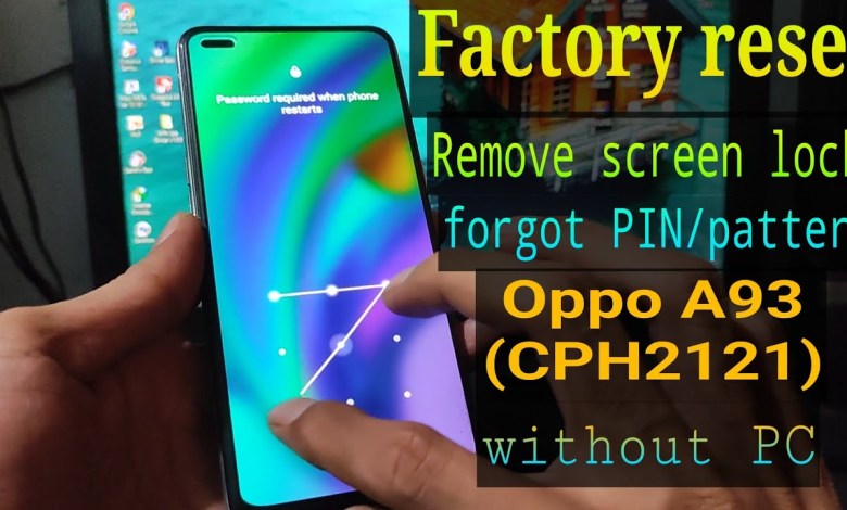 Oppo A93 pattern lock remove || Factory/hard Reset Oppo Oppo A93 pattern lock remove || Factory/hard Reset Oppo