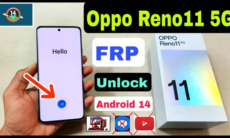 Oppo Reno11 5G FRP Unlock Android 14 | Oppo Cph2599 FRP Oppo Reno11 5G FRP Unlock Android 14 | Oppo Cph2599 FRP