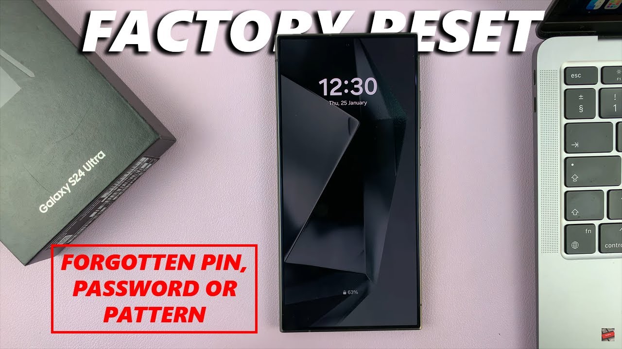 Samsung Galaxy S24 / S24+ / S24 Ultra: How To Factory Samsung Galaxy S24 / S24+ / S24 Ultra: How To Factory