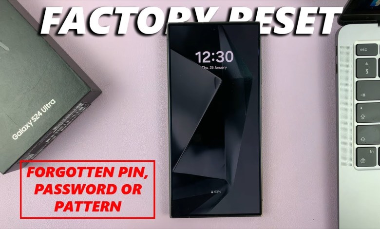 Samsung Galaxy S24 / S24+ / S24 Ultra: How To Factory Samsung Galaxy S24 / S24+ / S24 Ultra: How To Factory