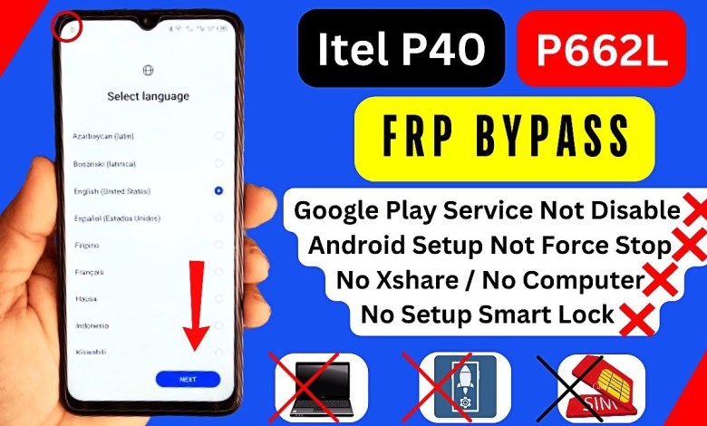 Itel P40 FRP Bypass Without Pc New Method | Itel Itel P40 FRP Bypass Without Pc New Method | Itel