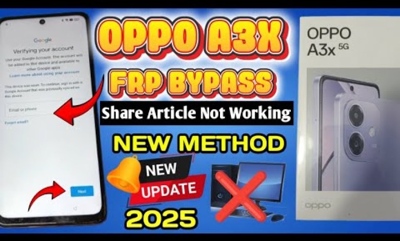 Unlocking the OPPO A3x 5G: How to Bypass Google/ FRP and Share the Article Unlocking the OPPO A3x 5G: How to Bypass Google/ FRP and Share the Article