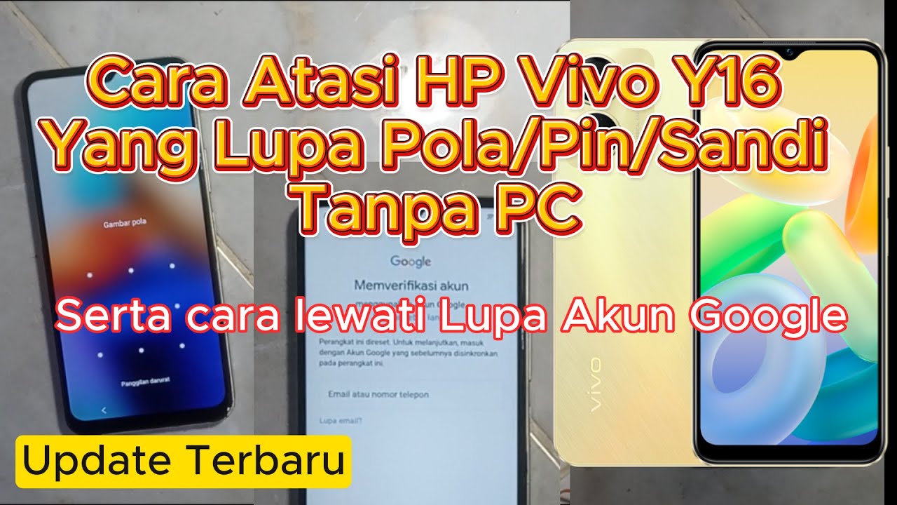 How to solve the Vivo Y16 cellphone problem if you forget the pattern or PIN How to solve the Vivo Y16 cellphone problem if you forget the pattern or PIN