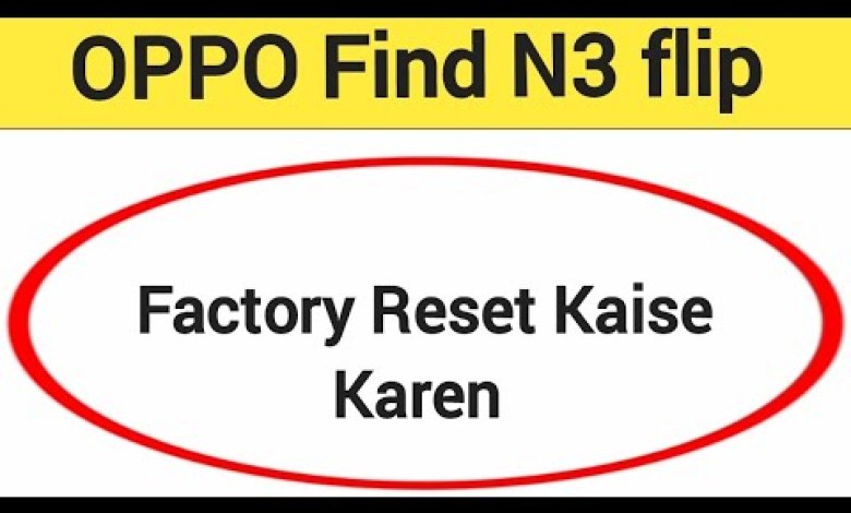 How to erase all data without frp lock, OPPO find N3 How to erase all data without frp lock, OPPO find N3