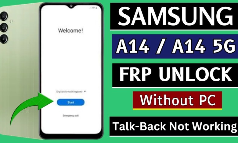 How to Bypass/Unlock Samsung A14/A14 5G Frp Without Using a PC? How to Bypass/Unlock Samsung A14/A14 5G Frp Without Using a PC?