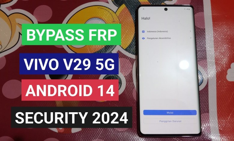 BYPASS FRP VIVO V29 5G ANDROID 14 BYPASS FRP VIVO V29 5G ANDROID 14