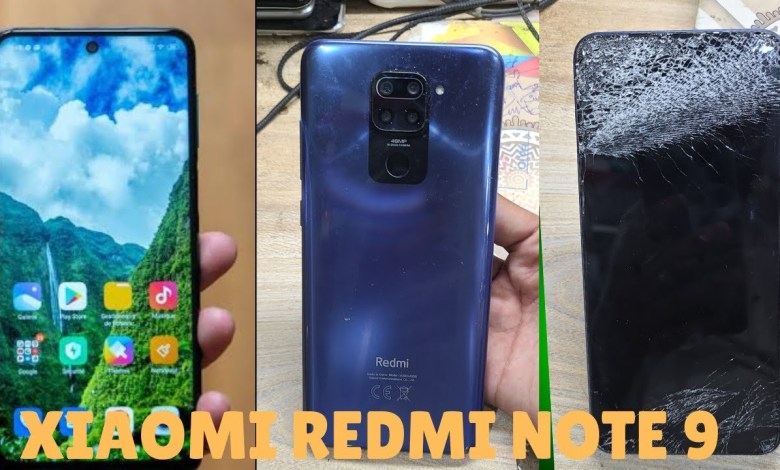 How to Restore Redmi Note 9 Broken Screen Restoration | How to Restore Redmi Note 9 Broken Screen Restoration |